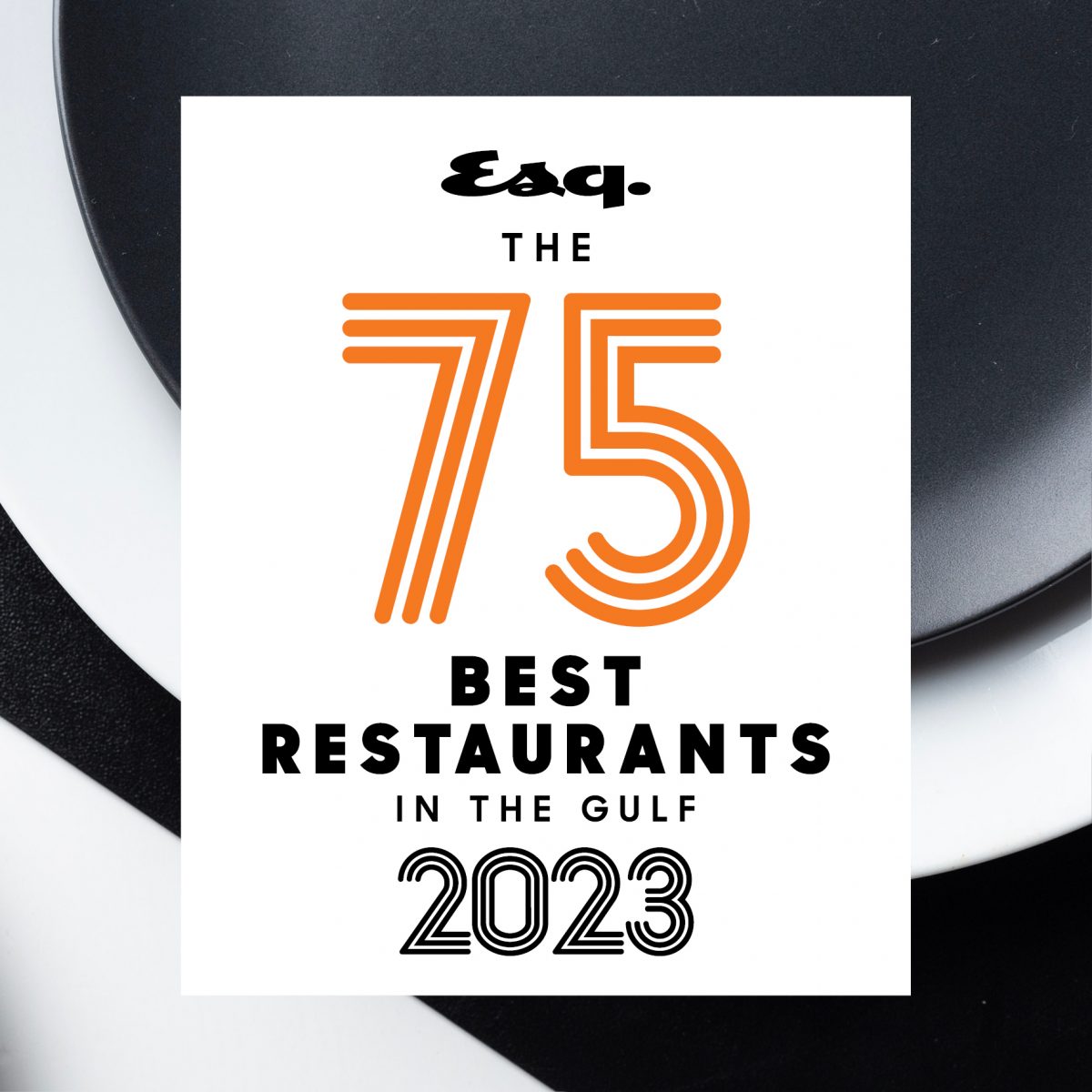 75 Best Restaurants in the Gulf 2023 | Esquire Middle East – The Region ...